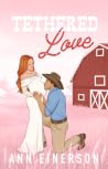 Tethered Love