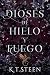 Dioses de Hielo y Fuego: No...