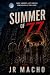 Summer of 77 by JR Macho
