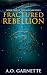 Fractured Rebellion: Book One of the Behtari Series