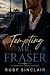 TEMPTING MR. FRASER by Ruby Sinclair