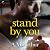 Stand By You