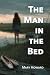 The Man in the Bed by Mary    Howard