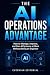 The AI Operations Advantage...