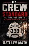 The Crew Standard...