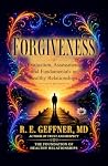 Forgiveness by R.E. Geffner MD