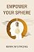 Empower Your Sphere: Overco...