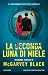 La seconda luna di miele (Italian Edition)