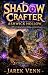 Shadow Crafter: Ashwick Hol...
