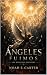 Angeles Fuimos by Noah E. Carter