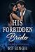 His Forbidden Bride; Mafia ...