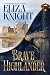 Brave Highlander (Guardians of the Highlands Book 1)