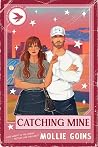 Catching Mine