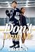 Don’t Drop Me: BWWM, Hockey...