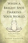 When a Bright Spo...