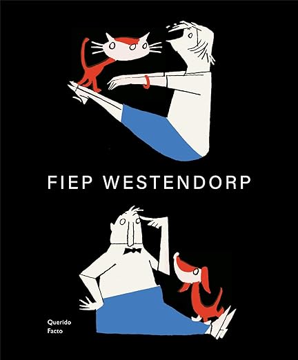 Fiep: Leven en werk van Fiep Westendorp