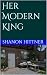 Her Modern King