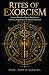Rites Of Exorcism: Ancient ...