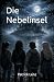 Die Nebelinsel - Ein Abente...