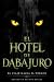El Hotel de Dabajuro: El Vi...