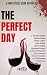 The Perfect Day by Ryan Colley