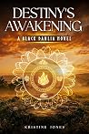 Destiny's Awakeni...