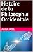 Histoire de la Philosophie ...