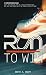 Run to Win: Winning the Rac...