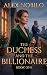 The Duchess and the Billionaire by Alex Nobilo