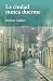 La ciudad nunca duerme (Spanish Edition)