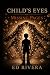 Child's Eyes: The Missing P...