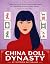 China Doll Dynasty