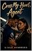 Cross My Heart Agent by Lilly Summers
