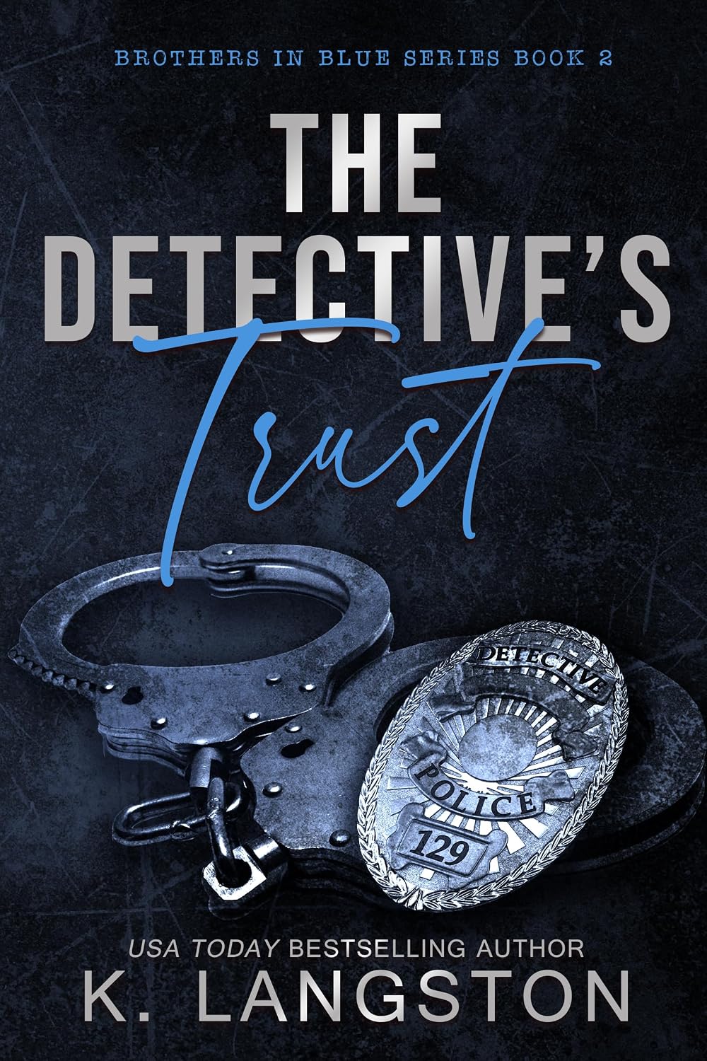 The Detective's Trust (Brothers in Blue, #2)