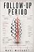 FOLLOW-UP PERIOD: A Procedu...