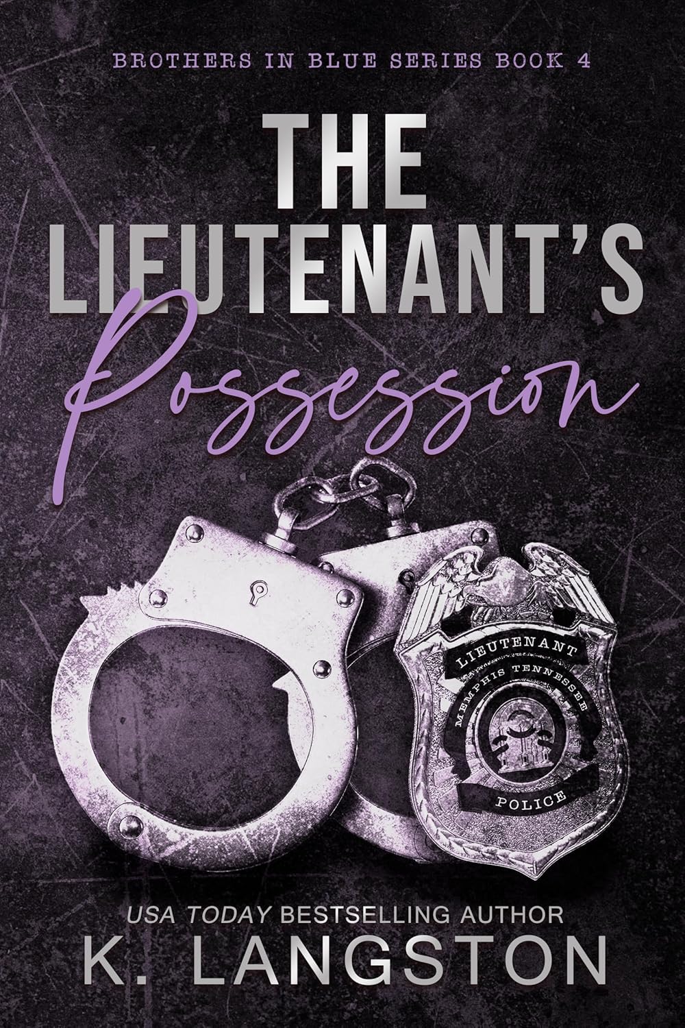 The Lieutenant's Possession (Brothers in Blue, #4)