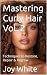 Mastering Curly Hair Vol. 2...