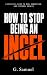 How to Stop Being an Incel