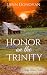 Honor on the Trinity: Trini...