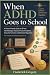 When ADHD Goes to School: A...