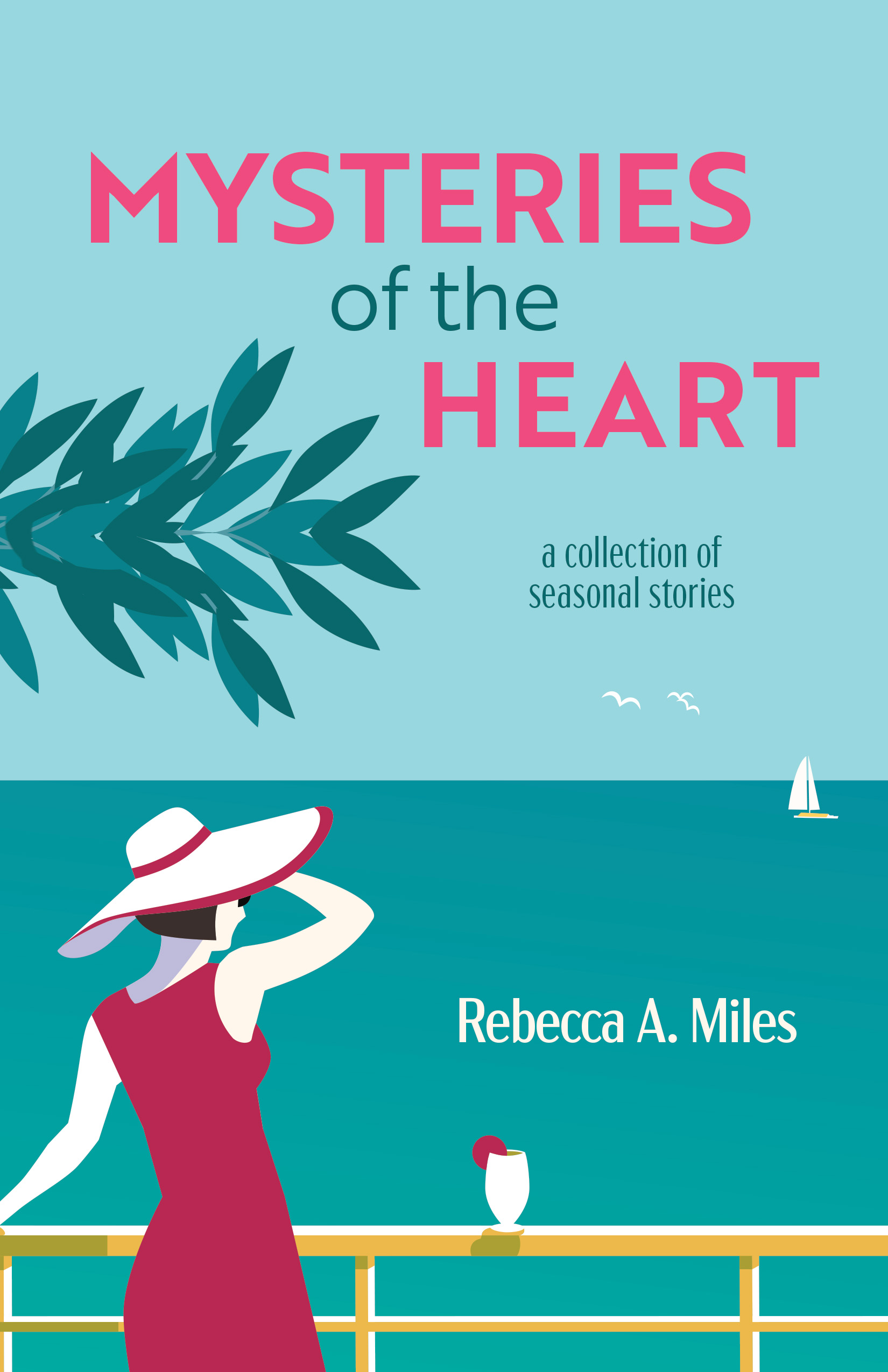 Mysteries of the Heart: A Collection of Seasonal Stories
