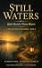 Still Waters by Steven L. Johnson PhD