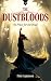 The Dustbloods I: No Peace ...