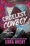 Cruelest Cowboy: ...