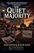The Quiet Majority