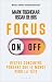Focus On-Off : Restez conce...
