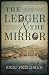 The Ledger and the Mirror: William Leidesdorff and the Making of San Francisco