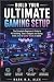 Build Your Ultimate Gaming ...