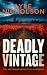 Deadly Vintage by Lyle Nicholson Deadly Vintage by Lyle Nicholson