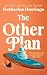 The Other Plan (Door Peninsula Passions, #3)